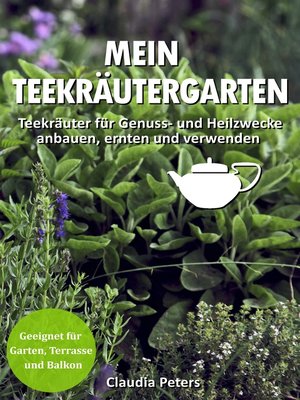 cover image of Mein Teekräutergarten